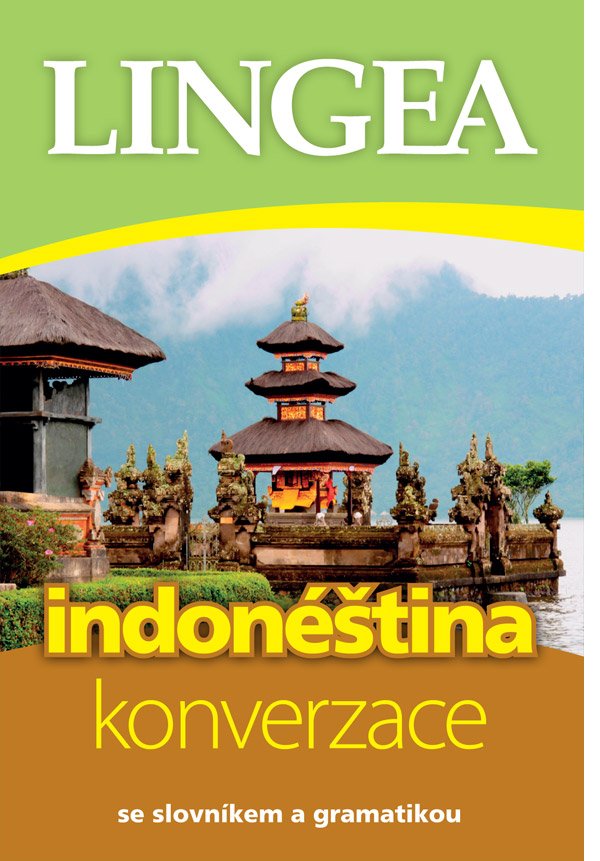 Indonéština - konverzace se slovníkem a gramatikou - autorů kolektiv