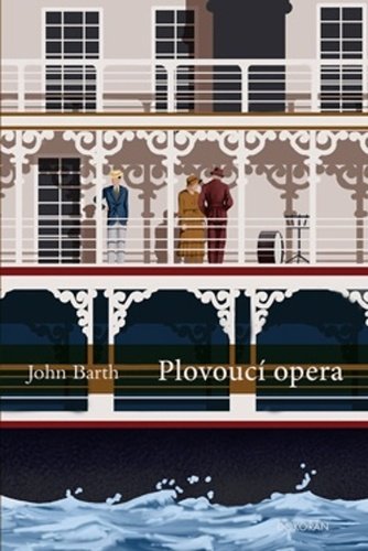 Levně Plovoucí opera - John Barth