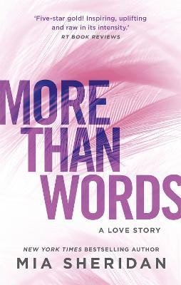 Levně More Than Words: a gripping emotional romance - Mia Sheridan