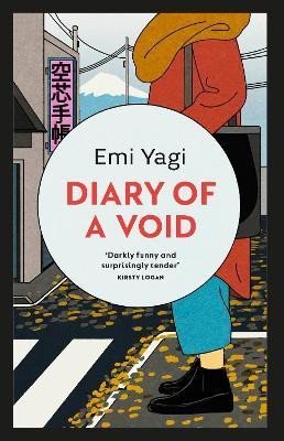 Levně Diary of a Void: A hilarious, feminist read from the new star of Japanese fiction - Emi Yagi