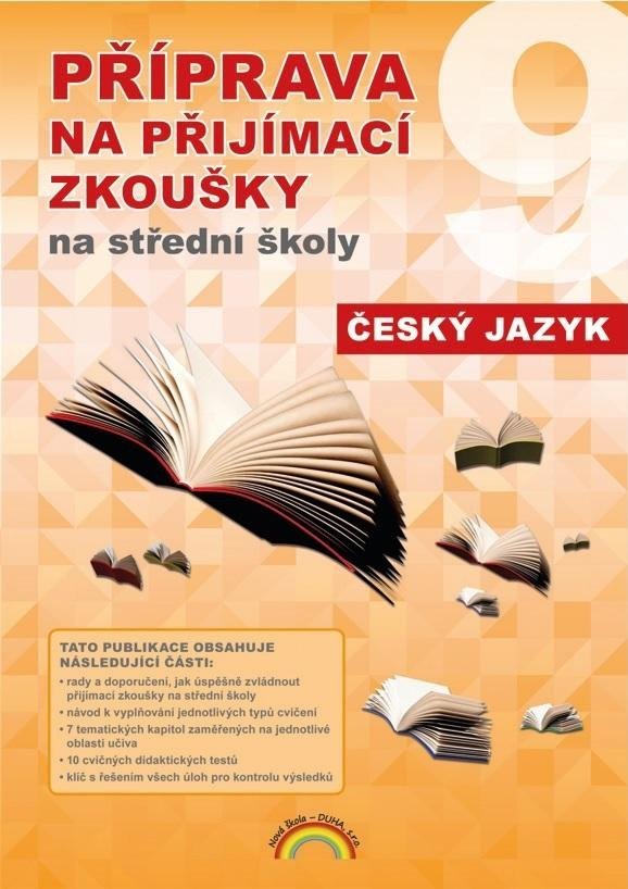 Levně Příprava na přijímací zkoušky na střední školy - Český jazyk - Karla Prátová