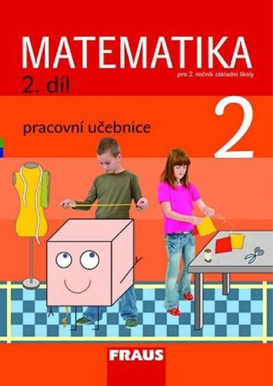 Matematika 2/2 pro ZŠ - učebnice - kolektiv autorů