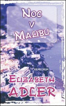 Levně Noc v Malibu - Elizabeth Adler