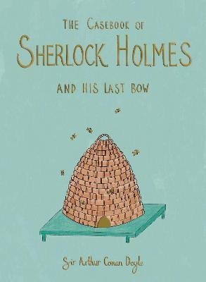 Levně The Casebook of Sherlock Holmes &amp; His Last Bow (Collector´s Edition) - Arthur Conan Doyle