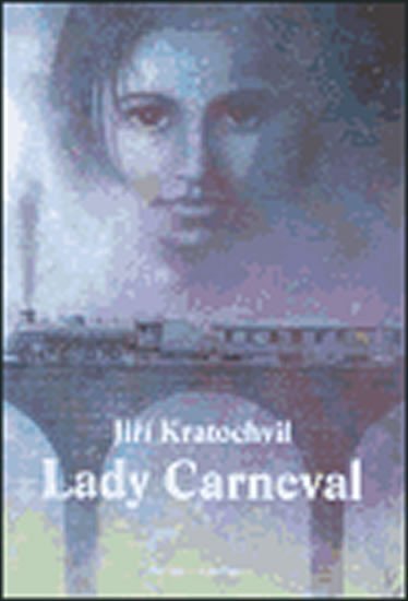 Levně Lady Carneval - Jiří Kratochvil