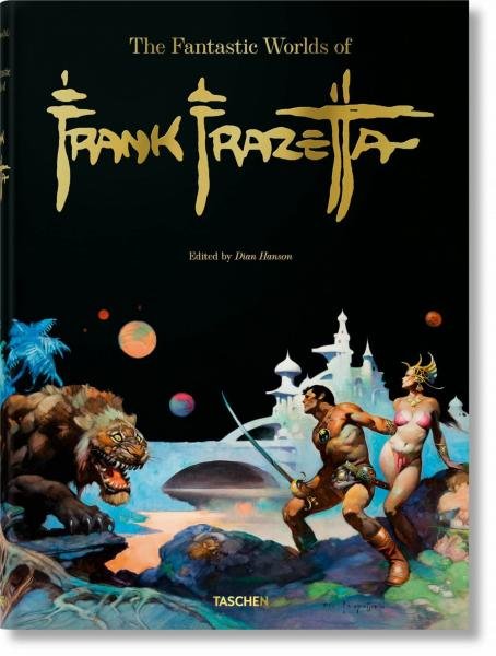 Levně The Fantastic Worlds of Frank Frazetta - Dian Hanson