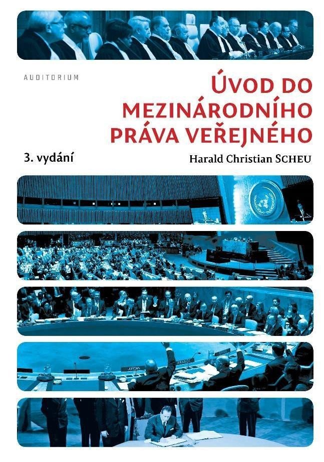 Levně Úvod do mezinárodního práva veřejného, 3. vydání - Harald C. Scheu
