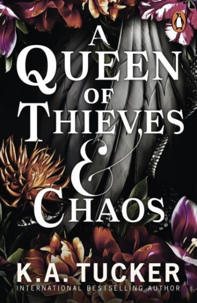 A Queen of Thieves and Chaos - K. A. Tucker
