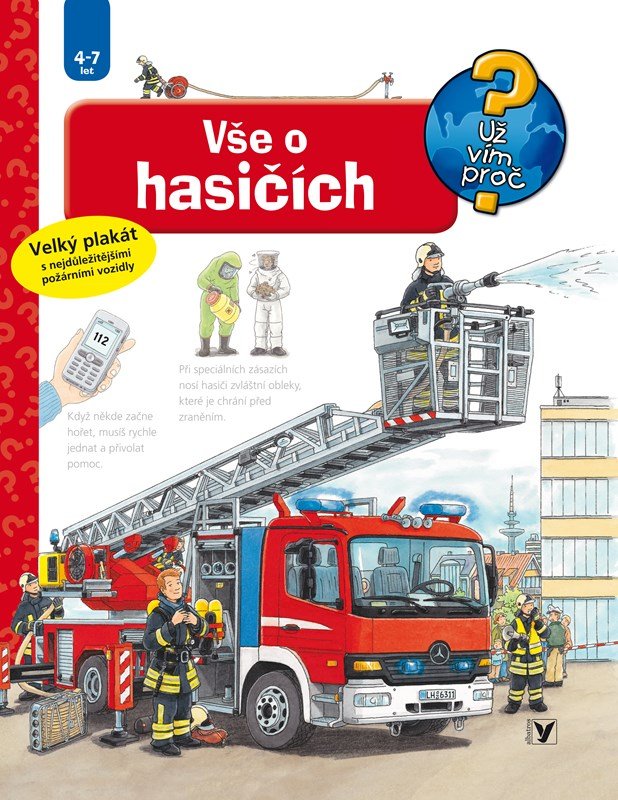 Levně Vše o hasičích - Už vím proč?, 4. vydání - Andrea Erne