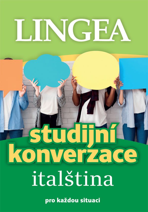 Italština - Studijní konverzace pro každou situaci - kolektiv autorů