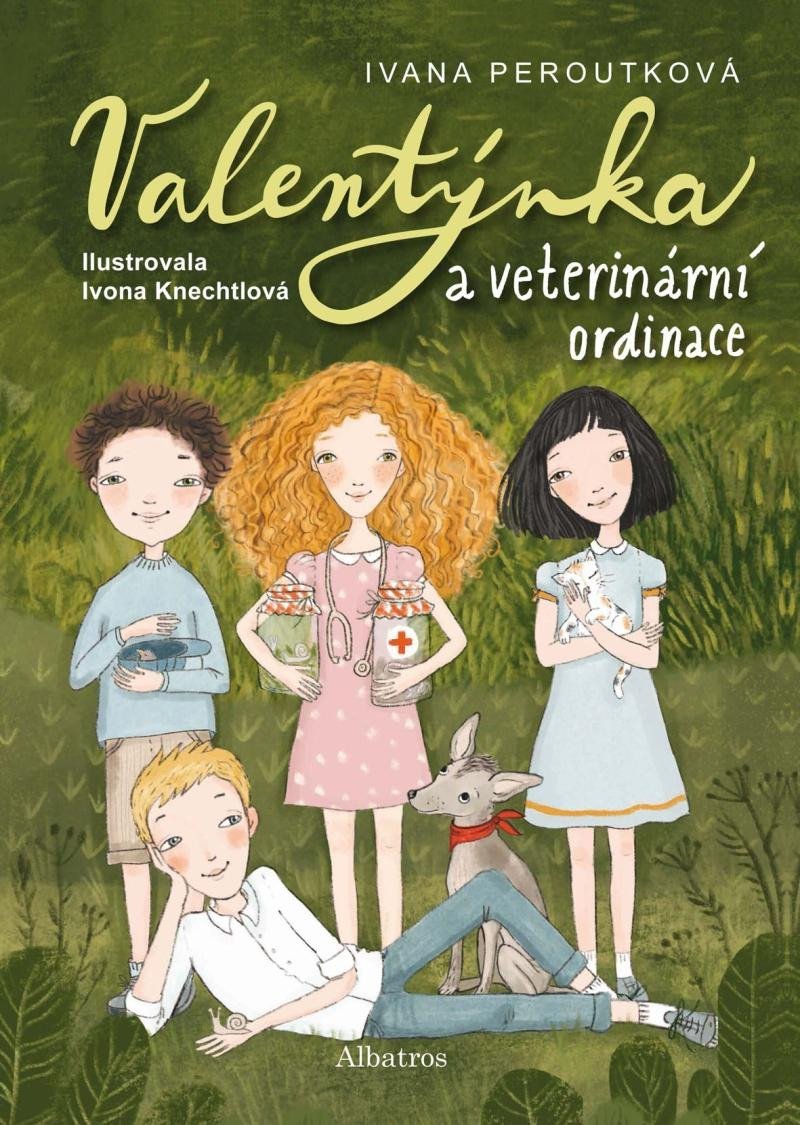 Valentýnka a veterinární ordinace, 1. vydání - Ivana Peroutková