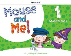 Levně Mouse and Me! 1 Student Book Pack