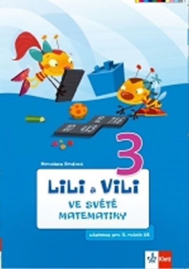 Lili a Vili 3 – ve světě matematiky - Miroslava Brožová