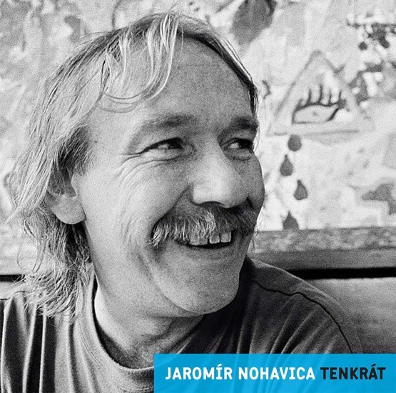 Jaromír Nohavica - Tenkrát CD - Jaromír Nohavica