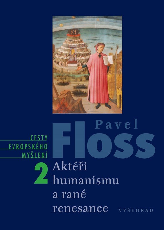 Levně Aktéři humanismu a rané renesance - Pavel Floss