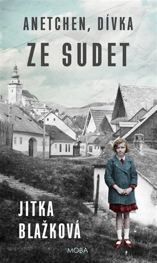 Levně Anetchen, dívka ze Sudet - Jitka Blažková