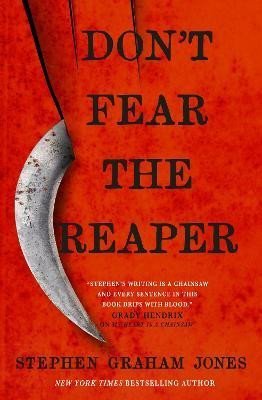 Levně Don´t Fear the Reaper - Stephen Graham Jones