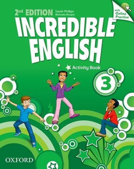 Levně Incredible English 3 Activity Book with Online Practice (2nd) - Sarah Phillips