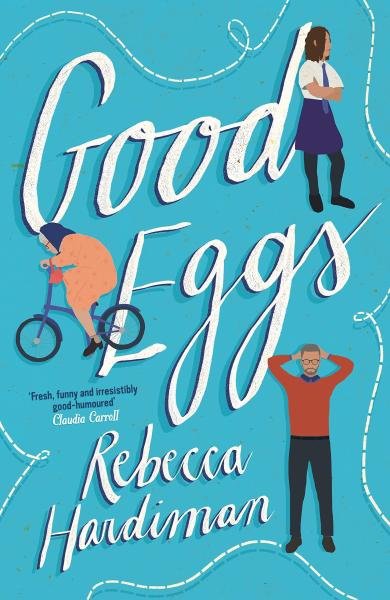Good Eggs - Rebecca Hardiman