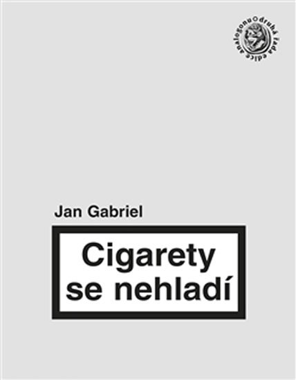 Levně Cigarety se nehladí - Jan Gabriel