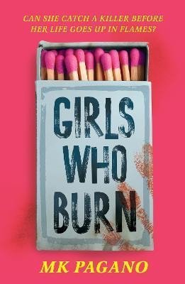 Levně Girls Who Burn - MK Pagano
