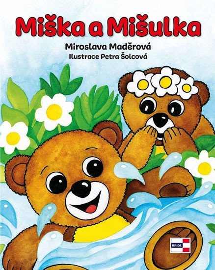 Miška a Mišulka - Miroslava Maděrová