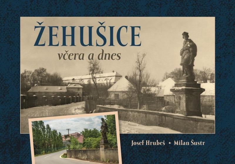 Levně Žehušice včera a dnes - Josef Hrubeš