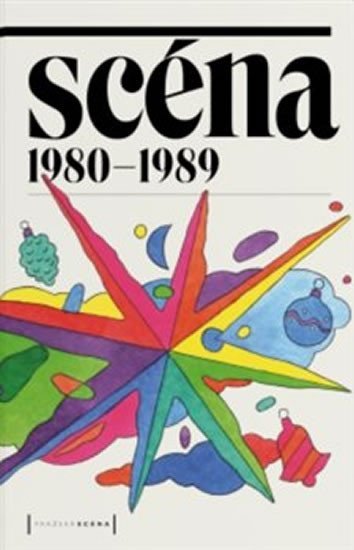 Scéna 1980-1989 - Jan Dvořák