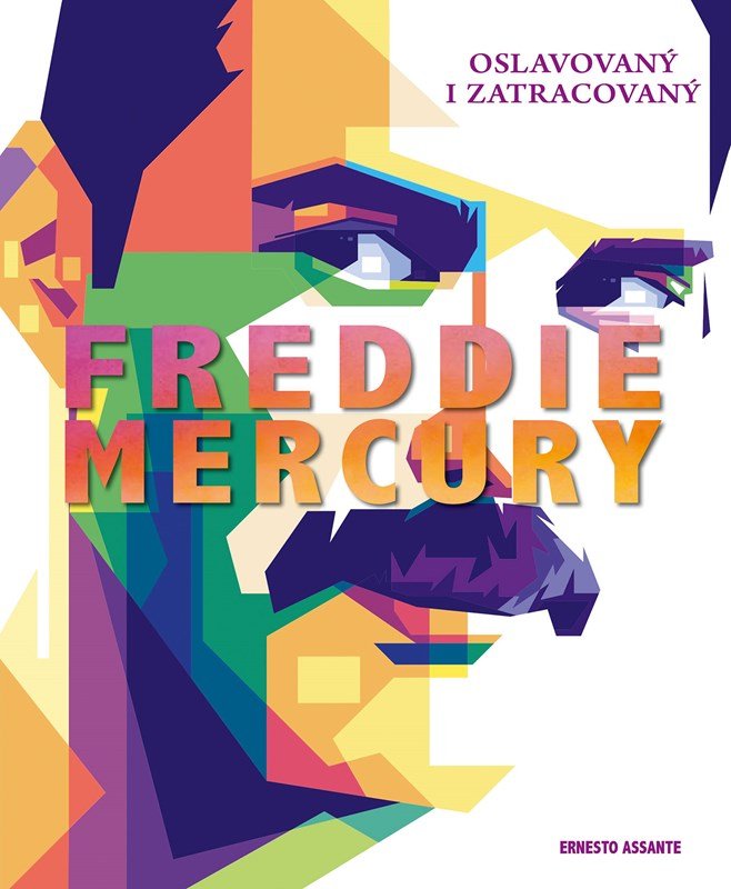 Levně Freddie Mercury - Ernesto Assante