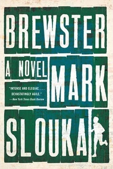 Levně Brewster : A Novel - Mark Slouka