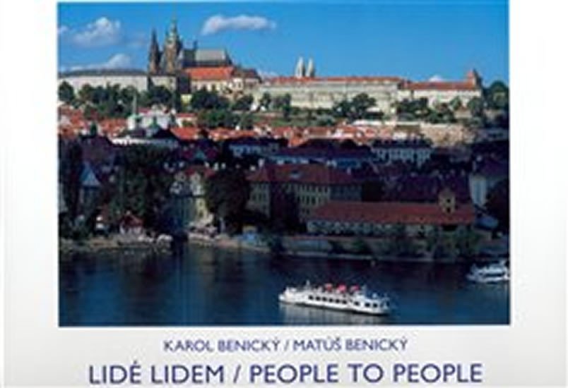 Lidé lidem / People to People - Karol Benický