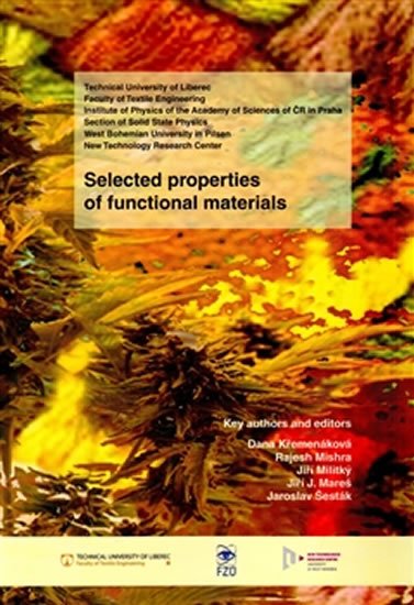 Levně Selected properties of functional materials - Dana Křemenáková