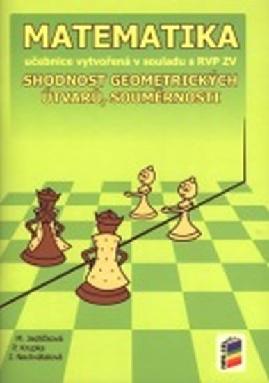 Matematika - Shodnost geometrických útvarů, souměrnosti (učebnice) - Michaela Jedličková