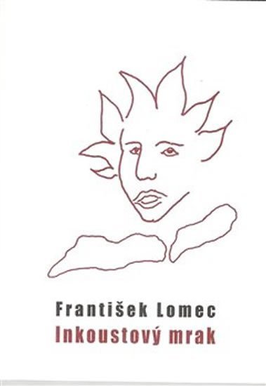 Levně Inkoustový mrak - František Lomec