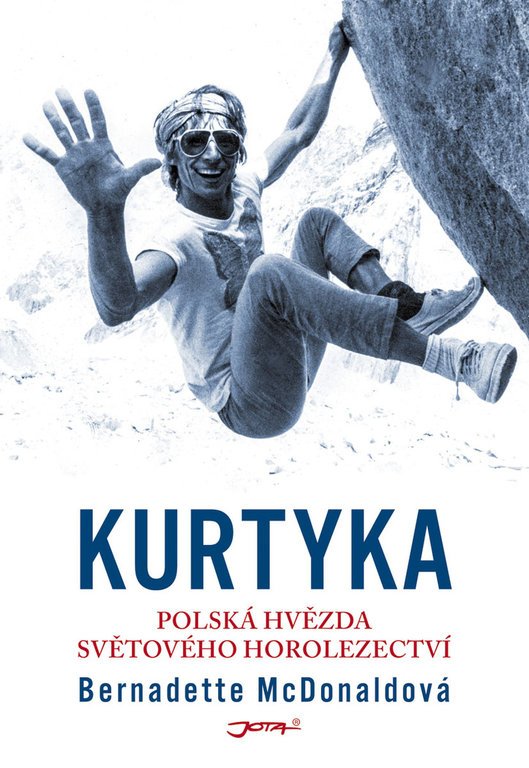 Levně Kurtyka - Polská hvězda světového horolezectví - Bernadette McDonaldová