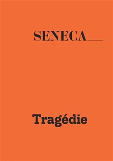 Levně Tragédie II - Lucius Annaeus Seneca