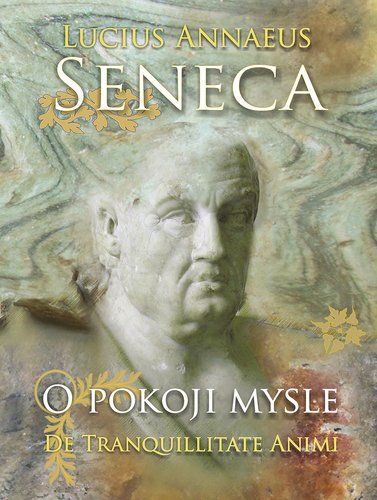 Levně O pokoji mysle - Lucius Annaeus Seneca