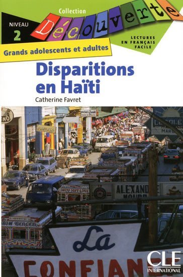 Levně Découverte 2 Adultes: Disparitions en Haiti - Livre - Catherine Favret