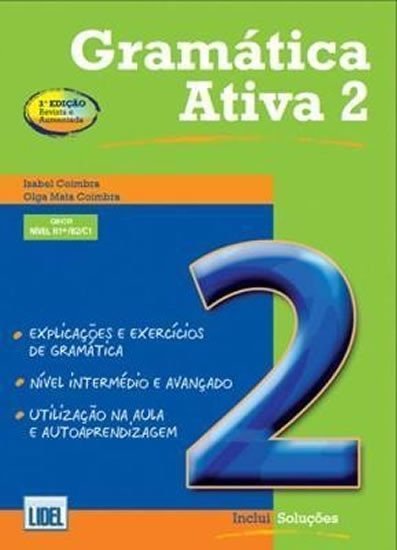 Levně Gramatica ativa 2 B1+/B2/C1 (segundo Novo Acordo Ortográfico) 3. edicao - kolektiv autorů