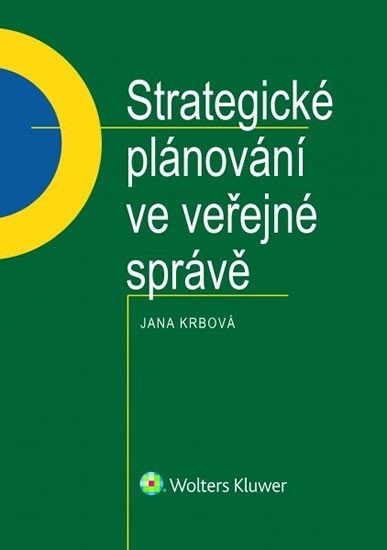 Levně Strategické plánování ve veřejné správě - Jana Krbová