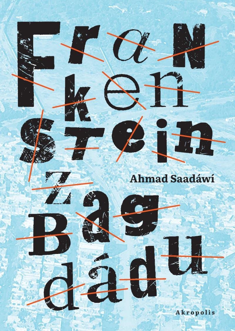 Frankenstein z Bagdádu - Ahmad Saadáwí