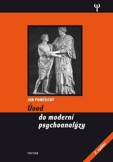 Levně Úvod do moderní psychoanalýzy - 2. vydání - Jan Poněšický