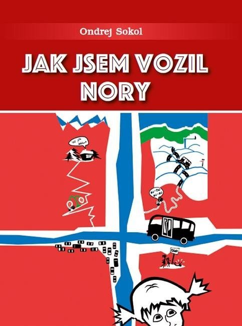 Levně Jak jsem vozil Nory - Ondrej Sokol