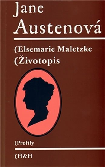 Levně Jane Austenová - Životopis - Elsemarie Maletzke