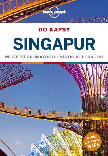 Singapur do kapsy - Lonely Planet - de Jong Ria