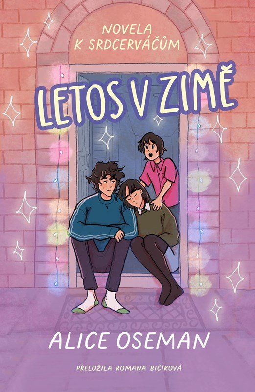 Levně Letos v zimě - Novela k Srdcerváčům - Alice Oseman