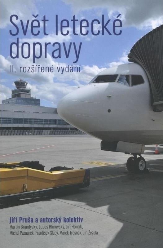 Levně Svět letecké dopravy II. rozšířené vydání - Petr Průša
