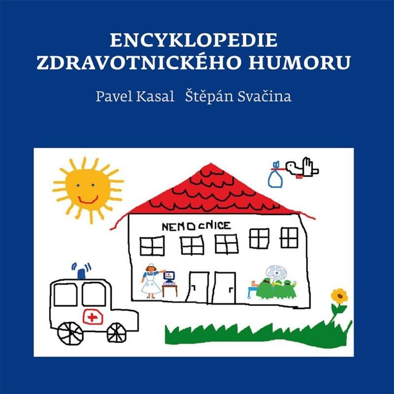 Levně Encyklopedie zdravotnického humoru - Pavel Kasal