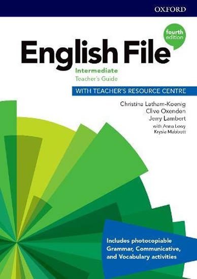 Levně English File Intermediate Teacher´s Book with Teacher´s Resource Center (4th) - Christina Latham-Koenig