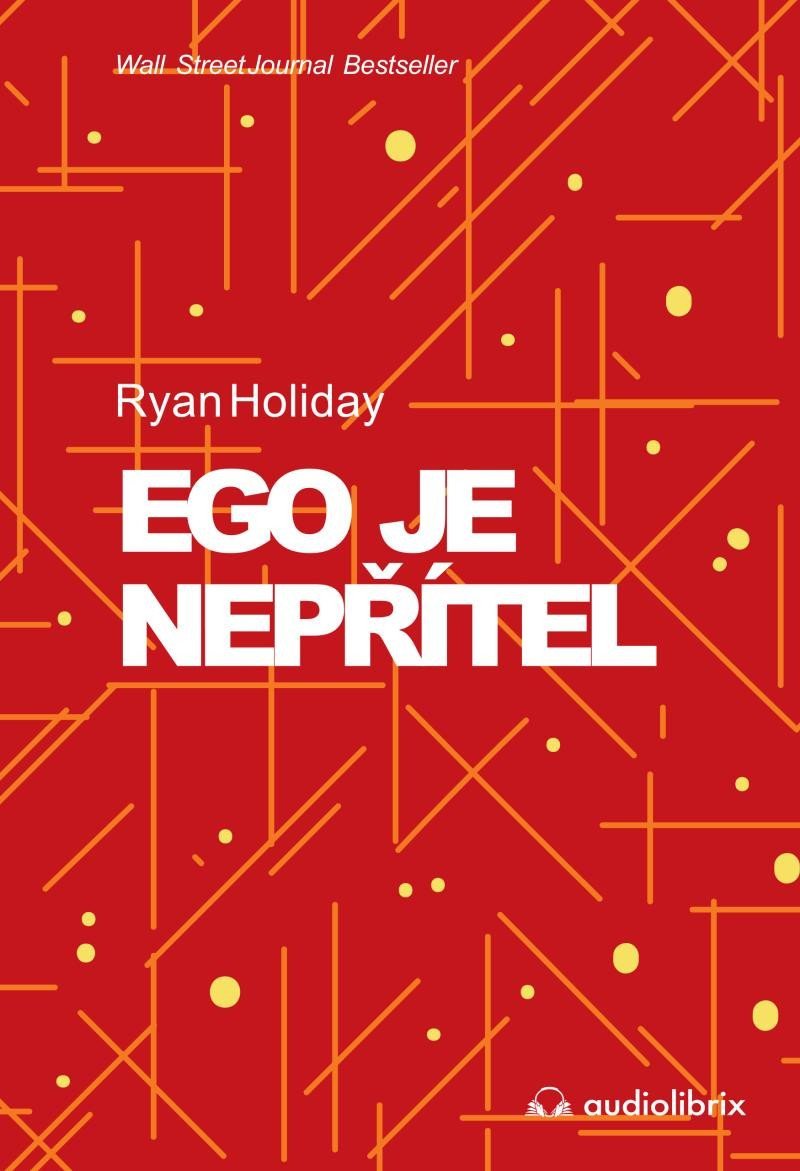 Levně Ego je nepřítel - Ryan Holiday